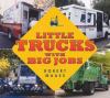Go to record Little trucks with big jobs