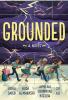 Go to record Grounded : a novel