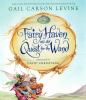 Go to record Fairy Haven and the quest for the wand