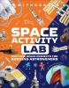 Go to record Space activity lab : exciting space projects for budding a...