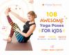 Go to record 108 awesome yoga poses for kids