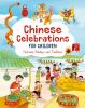 Go to record Chinese celebrations for children : festivals, holidays an...