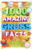 Go to record 1,000 amazing gross facts