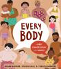 Go to record Every body : a first conversation about bodies