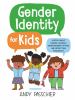Go to record Gender identity for kids : a book about finding yourself, ...