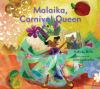 Go to record Malaika, carnival queen