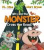 Go to record Why did the monster cross the road?