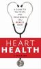 Go to record Heart health : a guide to the tests and treatments you rea...