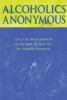 Go to record Alcoholics Anonymous : the story of how many thousands of ...
