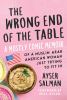 Go to record The wrong end of the table : a mostly comic memoir of a Mu...