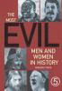 Go to record The most evil men and women in history