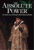Go to record Absolute power : the real lives of Europe's most infamous ...