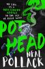 Go to record Pothead : my life as a marijuana addict in the age of lega...