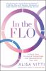 Go to record In the flo : unlock your hormonal advantage and revolution...