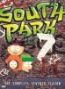 Go to record South Park. The complete seventh season