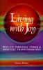 Go to record Living with joy : keys to personal power & spiritual trans...