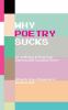 Go to record Why poetry sucks : an anthology of humorous experimental C...