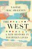 Go to record The West : a new history in fourteen lives