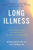 Go to record Long illness : a practical guide to surviving, healing, an...