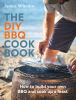 Go to record The DIY BBQ cookbook : how to build your own BBQ and cook ...