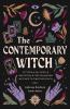 Go to record The contemporary witch : 12 types & 35+ spells and rituals...