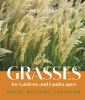Go to record Grasses for gardens and landscapes : design, selection, cu...