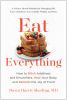 Go to record Eat everything : how to ditch additives and emulsifiers, h...