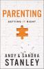 Go to record Parenting : getting it right