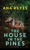 Go to record The house in the pines a novel