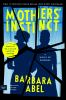 Go to record Mothers' instinct : a novel of suspense