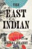 Go to record The East Indian : a novel