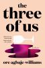 Go to record The three of us : a novel