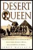 Go to record Desert queen : the extraordinary life of Gertrude Bell, ad...