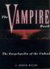 Go to record The Vampire book : the encyclopedia of the undead