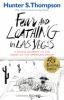 Go to record Fear and loathing in Las Vegas : a savage journey to the h...