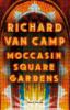 Go to record Moccasin square gardens : short stories