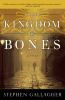 Go to record The kingdom of bones : a novel