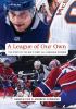 Go to record A league of our own : the story of the NHlL's first all-Ca...
