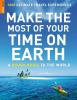 Go to record Make the most of your time on Earth : a Rough guide to the...
