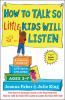 Go to record How to talk so little kids will listen : a survival guide ...