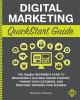 Go to record Digital Marketing Quickstart Guide : the simplified beginn...