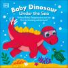 Go to record Baby dinosaur under the sea : follow Baby Stegosaurus on h...