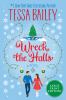 Go to record Wreck the halls a novel
