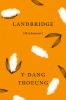 Go to record Landbridge : life in fragments