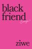 Go to record Black Friend : Essays.