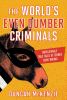 Go to record The world's even dumber criminals : unbelievable true tale...