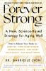 Go to record Forever strong : a new, science-based strategy for aging w...