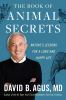 Go to record Book of Animal Secrets : Nature's Lessons for a Long and H...