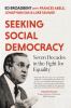 Go to record Seeking social democracy : seven decades in the fight for ...