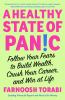 Go to record A healthy state of panic : follow your fears to build weal...